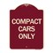 Signmission Designer Series Sign Compact Car Only, Burgundy Heavy-Gauge Aluminum Sign, 24" x 18", BU-1824-24254 A-DES-BU-1824-24254 - alternate 1